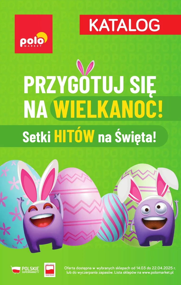 Gazetka POLOmarket od 14.03.2025 do 22.04.2025