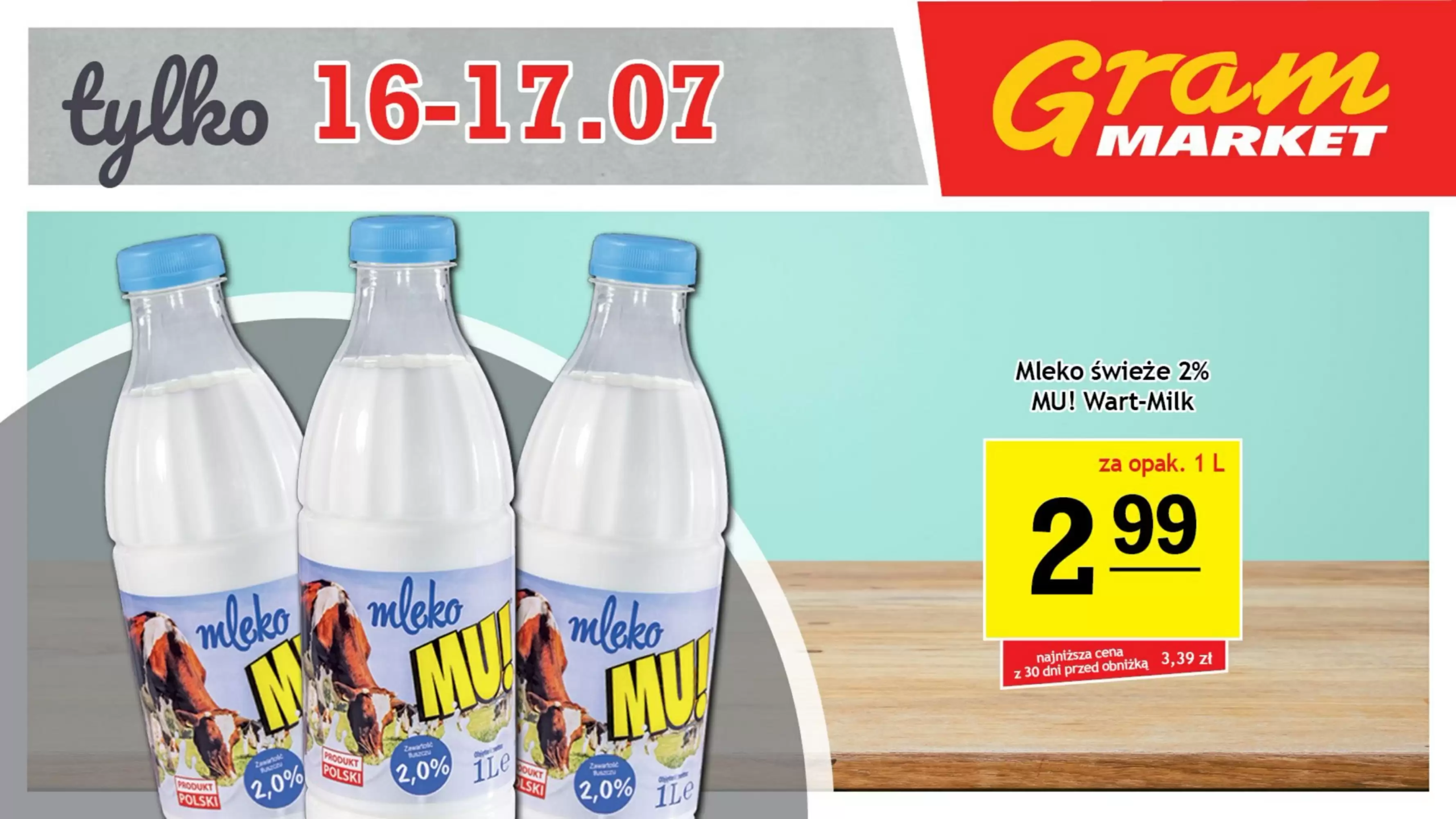 Gram Market Gazetka 16.07.2025 - 22.07.2025