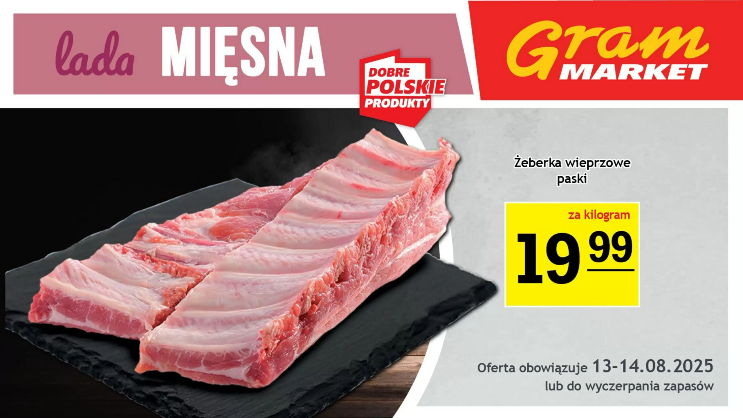 Gram Market Gazetka 13.08.2025 - 19.08.2025