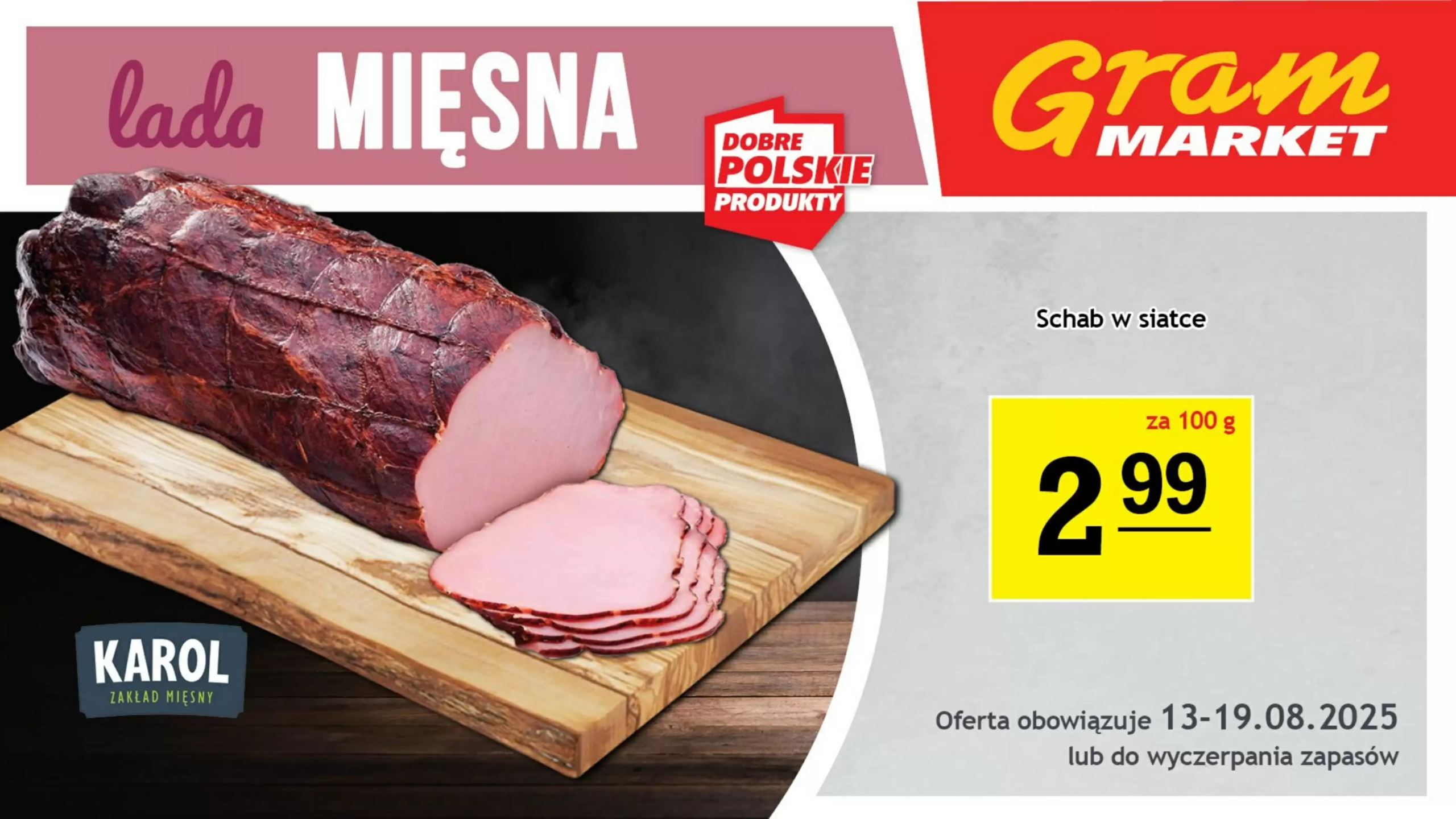 Gram Market Gazetka 13.08.2025 - 19.08.2025