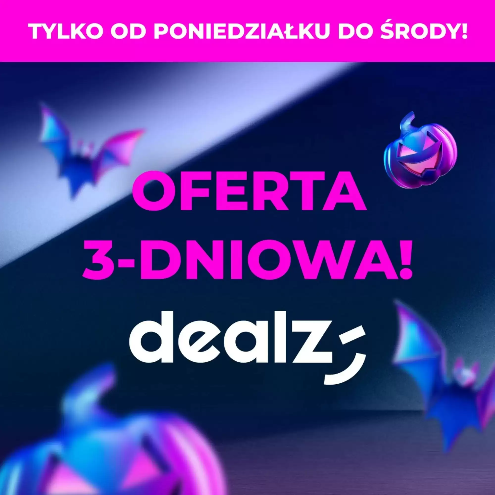 Dealz Gazetka 27.10.2025 - 29.10.2025