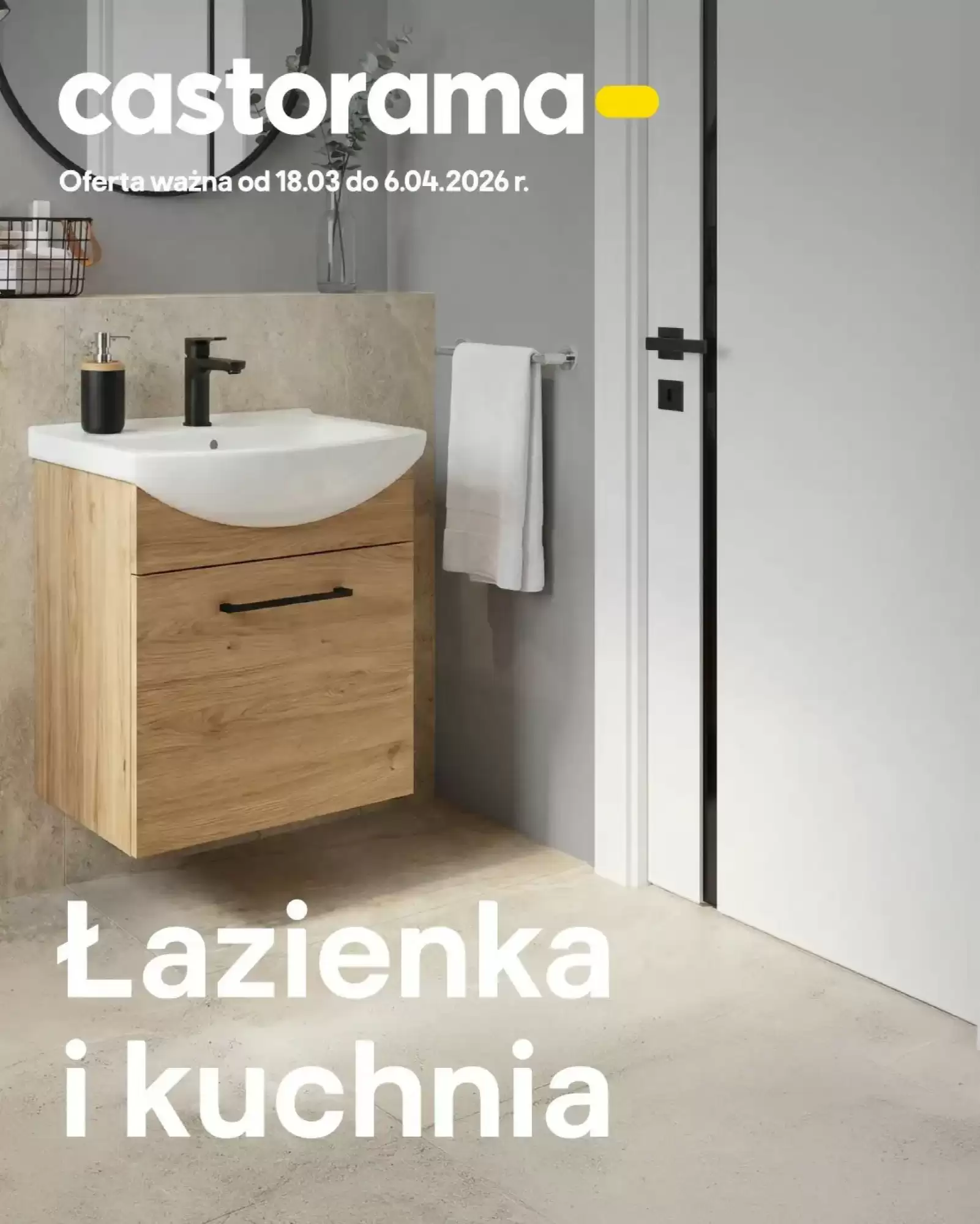 Castorama Gazetka 18.03.2026 - 06.04.2026