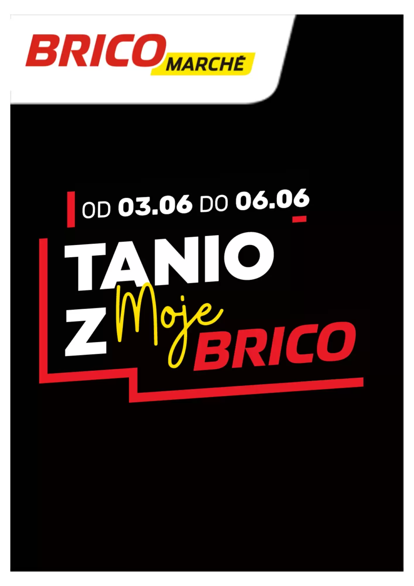 Bricomarche Gazetka 03.06.2026 - 06.06.2026